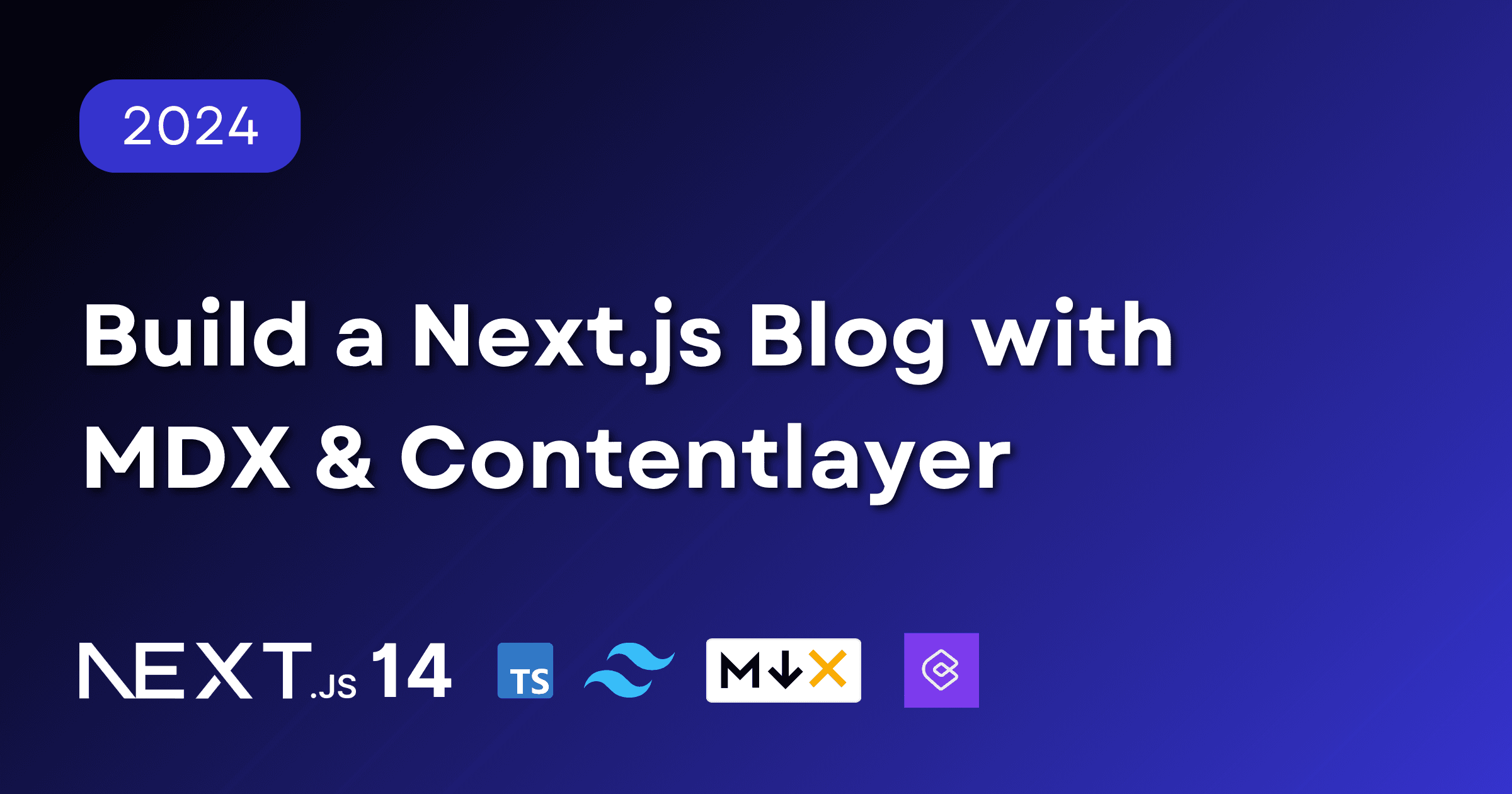 Build a Next.js Blog with MDX & Contentlayer